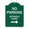 Signmission No Parking Between Signs 2 Heavy-Gauge Aluminum Architectural Sign, 24" x 18", GW-1824-9964 A-DES-GW-1824-9964 - alternate 1